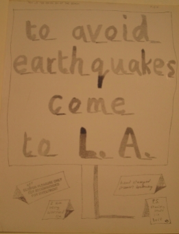 To avoid earthquakes come to L.A